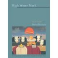 High Water Mark: Prose Poems