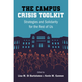 The Campus Crisis Toolkit: Strategies and Solidarity for the Rest of Us