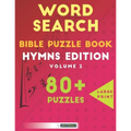 Word Search Bible Puzzle Book: Hymns Edition Volume 2: 80+ Large Print Puzzles For Adults And Kids