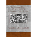 The Compleat History of Square Dancing: a tongue-in-cheek survey