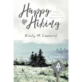 Happy Hiking: Falling in love on the Appalachian Trail