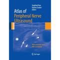 Atlas of Peripheral Nerve Ultrasound: With Anatomic and MRI Correlation