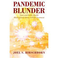 Pandemic Blunder: Fauci and Public Health Blocked Early Home COVID Treatment