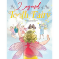 The Legend of the Tooth Fairy