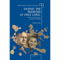 Saving the Tremors of Past Lives: A Cross-Generational Holocaust Memoir