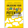 Unlocking Your Child's Potential: Nurturing Brilliance & Shaping Futures