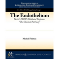 The Endothelium, Part II: Edhf-Mediated Responses the Classical Pathway