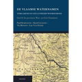 de Vlaamse Waternamen. Verklarend En Geillustreerd Woordenboek: Deel II. de Provincies West- En Oost-Vlaanderen