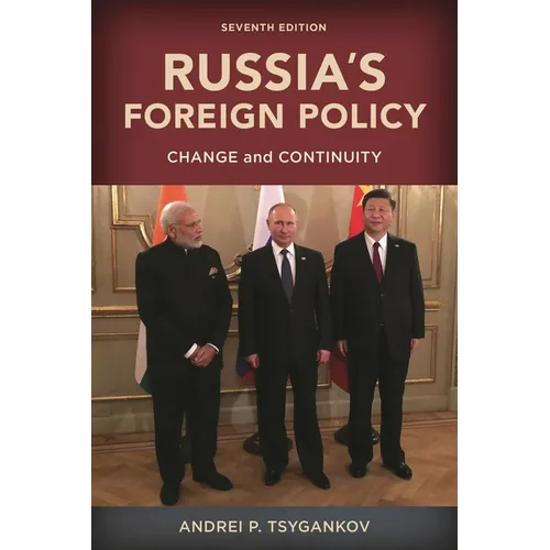 Russia's Foreign Policy: Change and Continuity