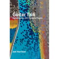 Guitar Talk: Conversations with Visionary Players