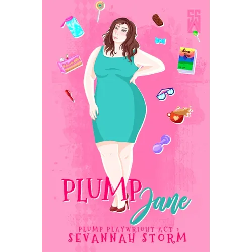 Plump Jane: (The Plump Playwright Act 1)