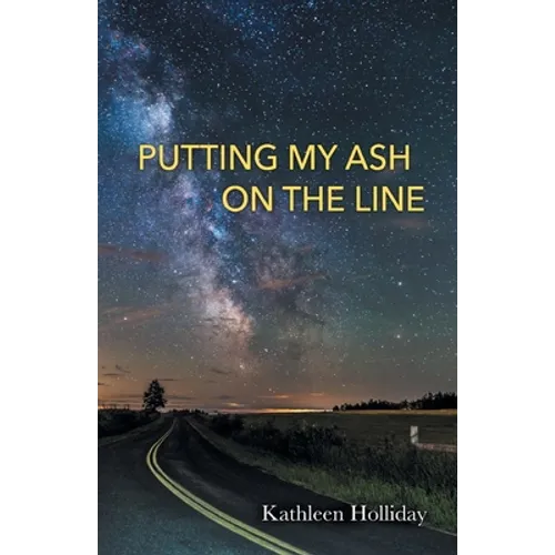 Putting My Ash on the Line