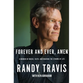 Forever and Ever, Amen: A Memoir of Music, Faith, and Braving the Storms of Life