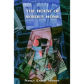 The House of Nobody Home