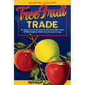 Tree Fruit Trade: An Agricultural Economist Reviews Fifty Years of Washington State's Key Orchard Crops