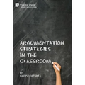 Argumentation Strategies in the Classroom