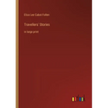 Travellers' Stories: in large print