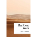 The Silent Years