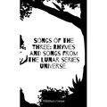 Songs of the Three: Rhymes and songs from the Lunar series universe