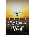 My Castle Wall