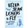 Velva Jean Learns to Fly: Book 2 in the Velva Jean Series