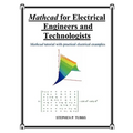 MathCAD for Electrical Engineers and Technologists