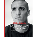 La temporada de mi vida: El viaje interior de un futbolista