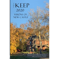 The Keep 2020: Visions of New Castle