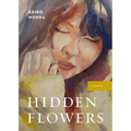 Hidden Flowers: A Memoir