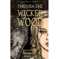 Through the Wicked Wood
