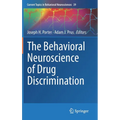 The Behavioral Neuroscience of Drug Discrimination