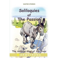Soliloquies of the Passion: The Animals' Way of the Cross
