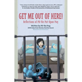 Get Me Out of Here!: Reflections of PD, the Put-Upon Pug