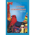 Leyendas Latinoamericanas: literatura