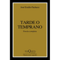 Tarde O Temprano (Poesía) / Sooner or Later (Poems)