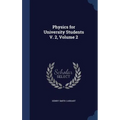 Physics for University Students V. 2, Volume 2