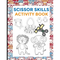 Scissor Skills Activity Book: Preschool Scissors Workbooks - Cutting Skills development for toodlers - preschoolers - 2 in 1 - 74 designs - animals