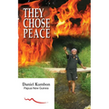 They Chose Peace