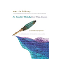 No Lovelier Melody Ever Was Known: A Month of 96 Poems in Amphibrachic Tetrameter Catalectic