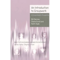 An Introduction to Groupwork: A Group-Analytic Perspective