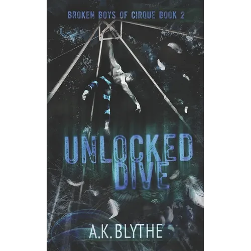 Unlocked Dive: An MM Age Gap Sports Romance