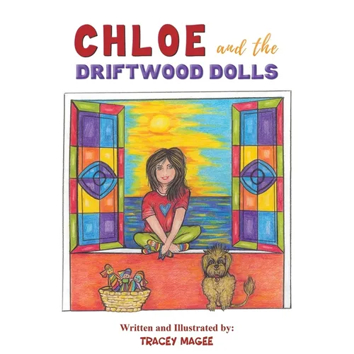 Chloe and the Driftwood Dolls