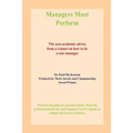 Managers Must Perform