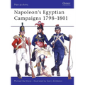 Napoleon's Egyptian Campaigns 1798-1801
