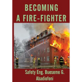Becoming A Firefighter