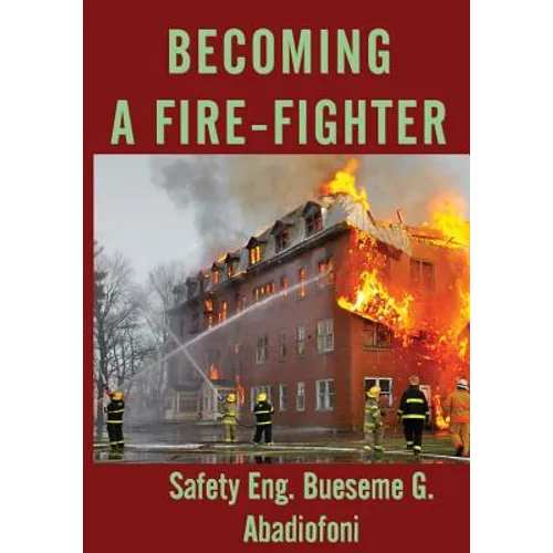 Becoming A Firefighter