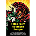 Tales From Southern Europe