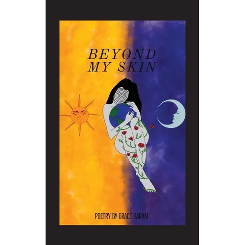 Beyond My Skin