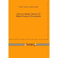 Selected Quality Metrics for Digital Passport Photographs