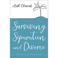 Surviving Separation and Divorce: Dealing with divorce day-to-day